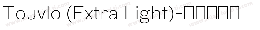 Touvlo (Extra Light)字体转换